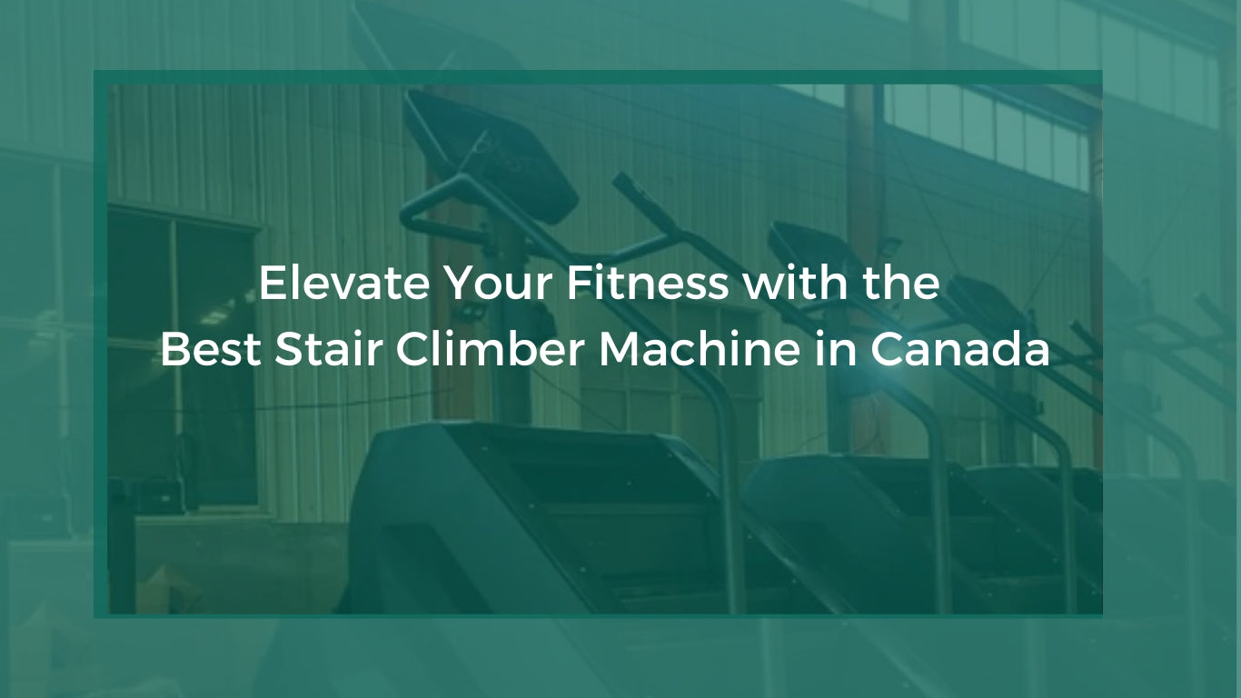 Elevate Your Fitness with the Best Stair Climber Machine in Canada
