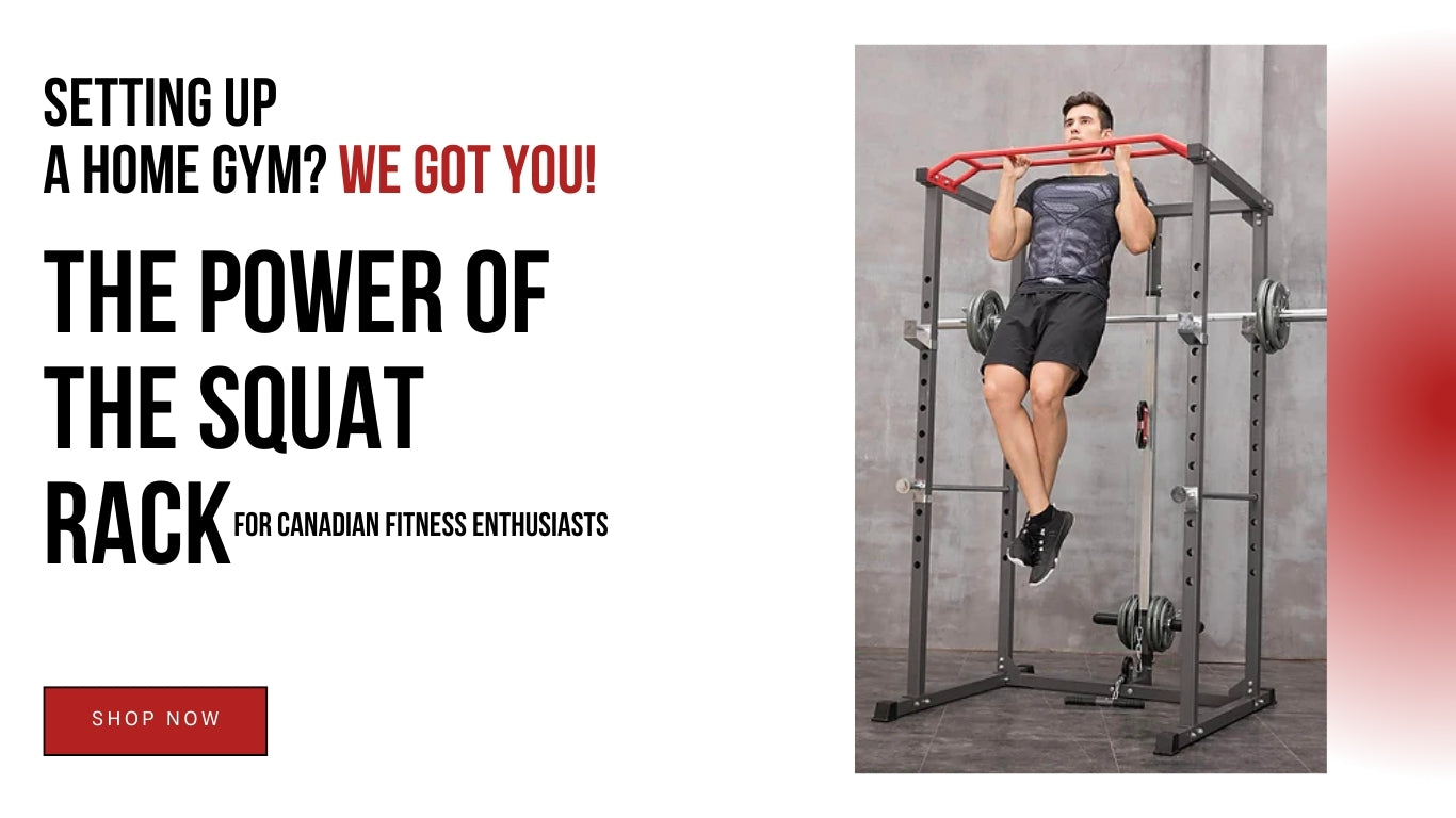 The Power of the Squat Rack: For Canadian Fitness Enthusiasts