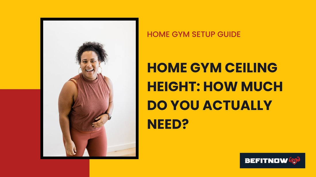 Home Gym Ceiling Height: How Much Do You Actually Need?