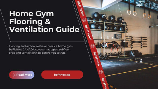 Home Gym Flooring & Ventilation Guide for Canadian Homes