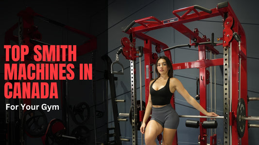 Top Smith Machines in Canada:  For Your Home Gym