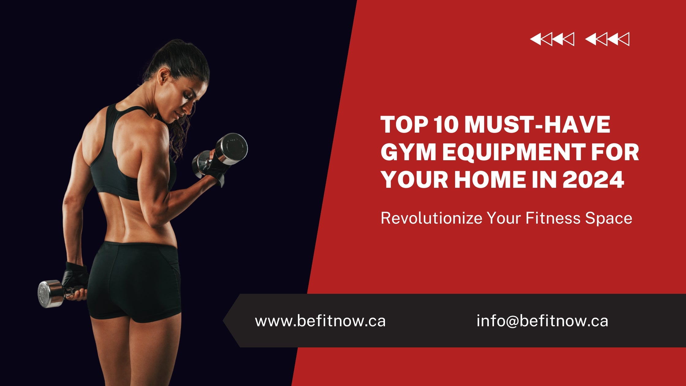 Top 10 Must-Have Gym Equipment for Your Home in 2024: Befitnow Canada